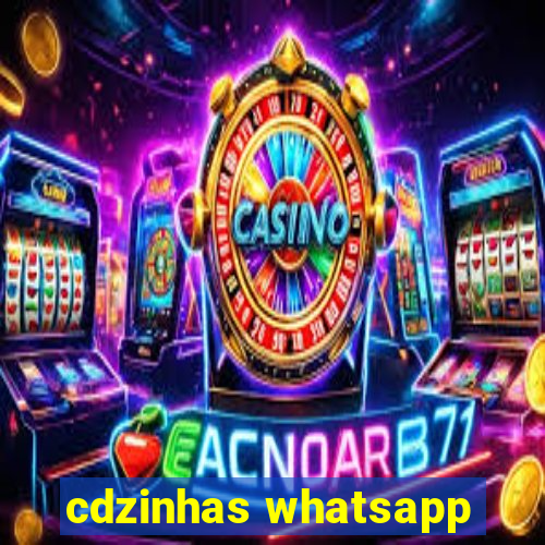 cdzinhas whatsapp